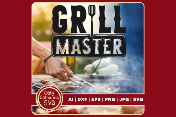 Download Grill Master BBQ Father's Day SVG - Grill Collection