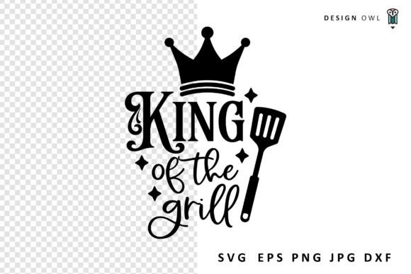Download King of the Grill - BBQ SVG - Grill Collection
